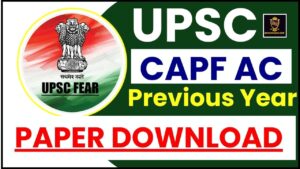 UPSC CAPF AC Previous Year Paper