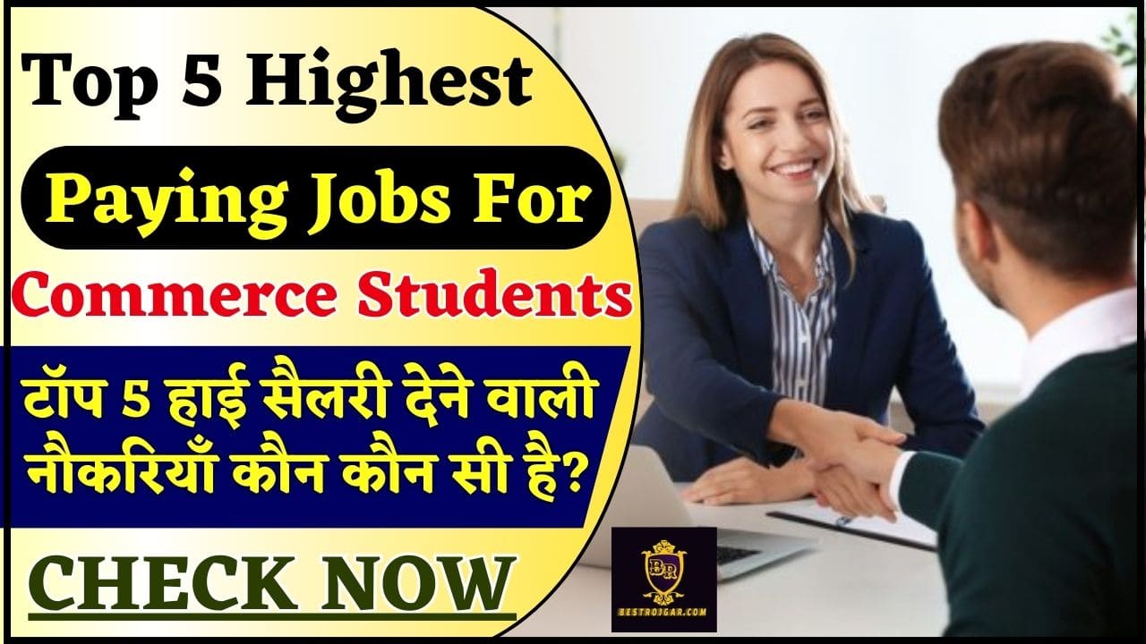 Top 5 Highest Paying Jobs For Commerce Students 2024
