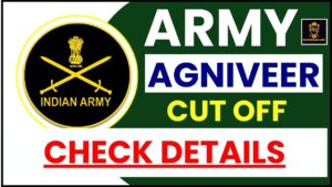 Indian Army Agniveer Cut Off 2024 : इंडियन आर्मी अग्निवीर का रिजल्ट इस दिन होगा जारी, जाने क्या होगी पिछले साल के तुलना में इस बार का कट ऑफ ?