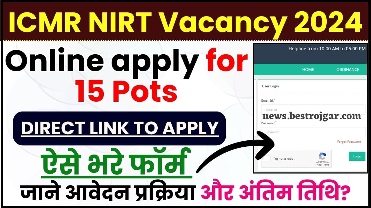 ICMR NIRT Vacancy 2024