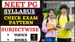 NEET PG Syllabus 2024 – Check syllabus & exam pattern with subject wise & topic wise 