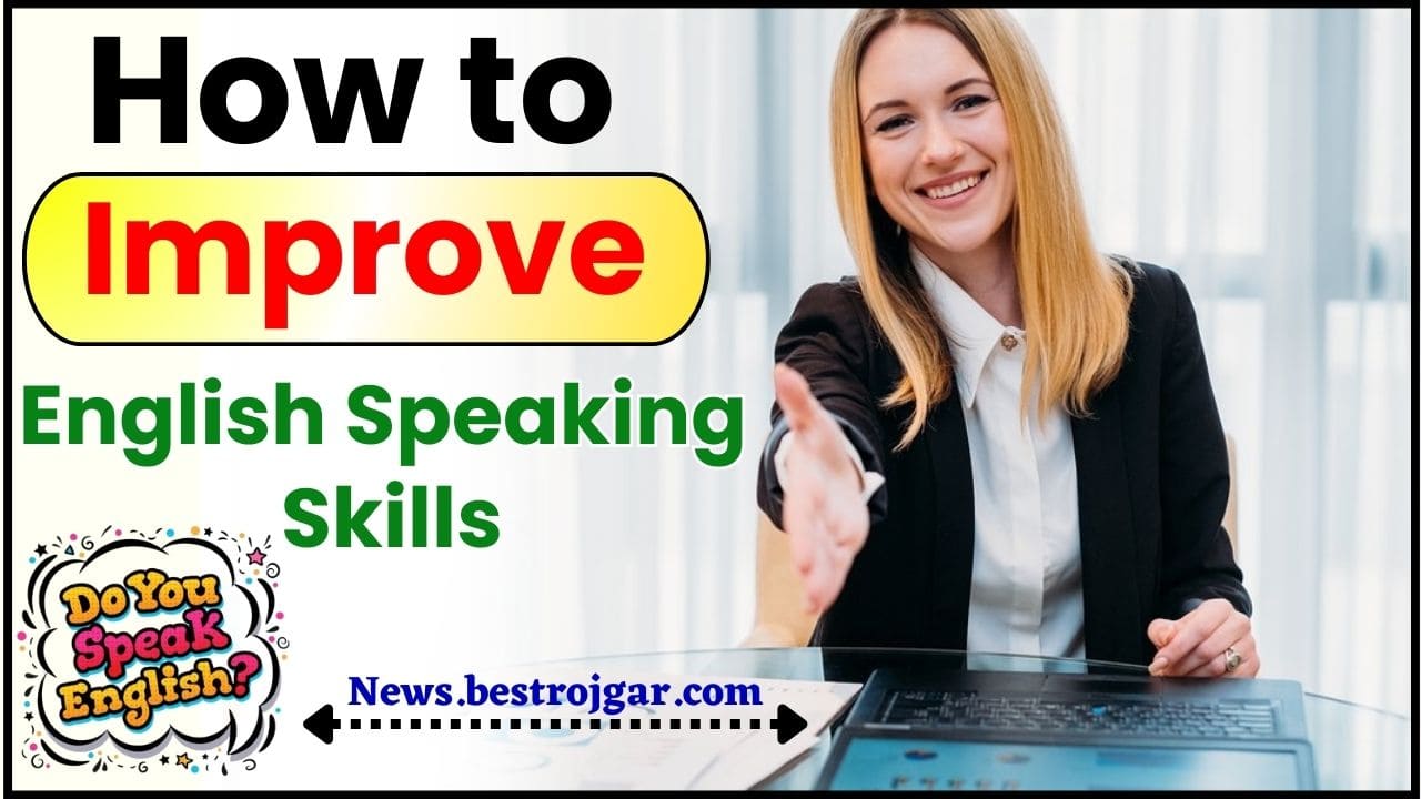 How to Improve English Speaking Skills