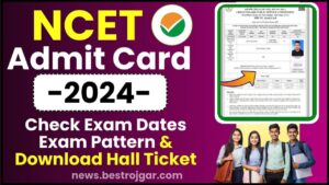 NCET Admit Card 2024