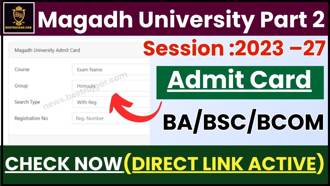 Magadh University Part 2 Admit Card 2023-27