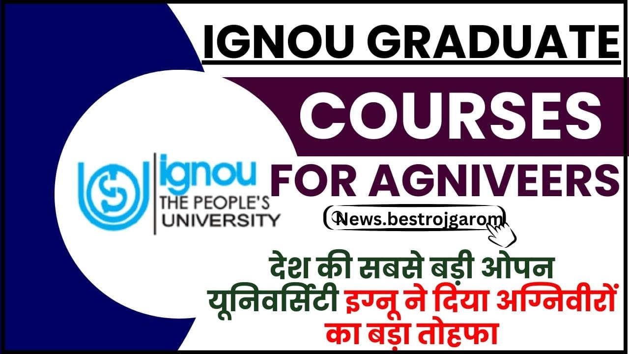 Ignou Graduate Courses For Agniveers